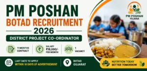 PM POSHAN Botad Recruitment 2026: Apply for District Project Co-ordinator Post Under Mid Day Meal Scheme PM POSHAN Botad Recruitment 2026
